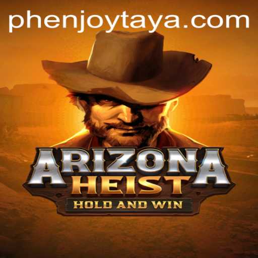 Dive into ArizonaHeist: An Exciting Gaming Experience with Phenjoy