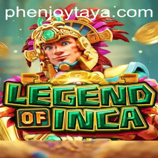 Unveiling the Mysteries of 'LegendofInca': A Phenjoy Adventure