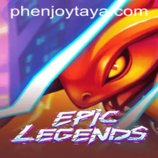 Exploring EpicLegends: A Dive into the Phenjoy Phenomenon